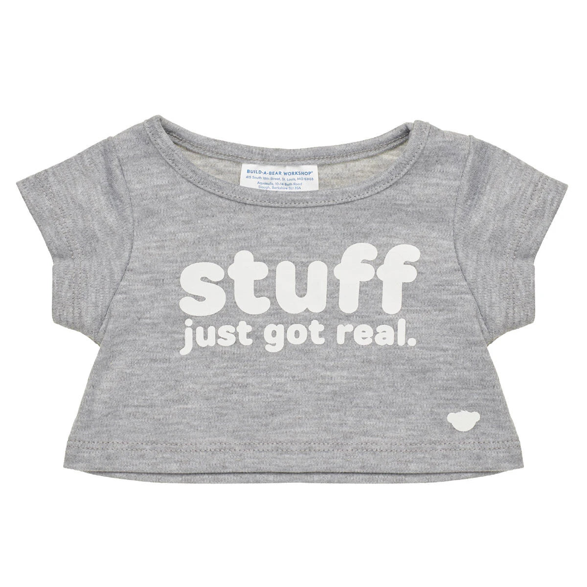 "Stuff Just Got Real" T-Shirt for Plush Toys | Build-A-Bear® - US 3626