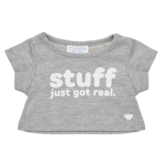"Stuff Just Got Real" T-Shirt for Plush Toys | Build-A-Bear® - US 3626