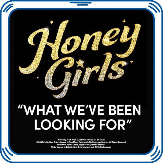 Honey Girls "What We've Been Looking For" Song for Stuffed Animals | Build-A-Bear® - US 6918